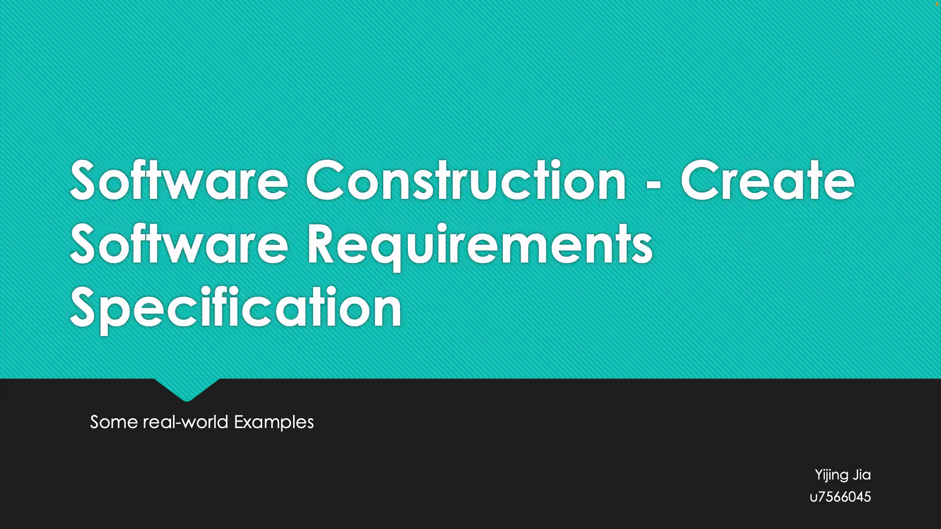 How to create Software Requirements Specification – Yijing Jia 23S2